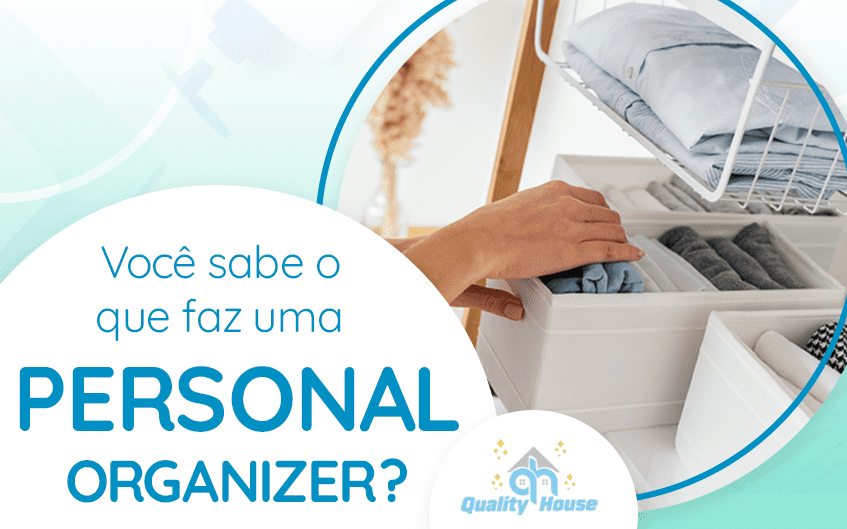 O que faz um Personal Organizer?