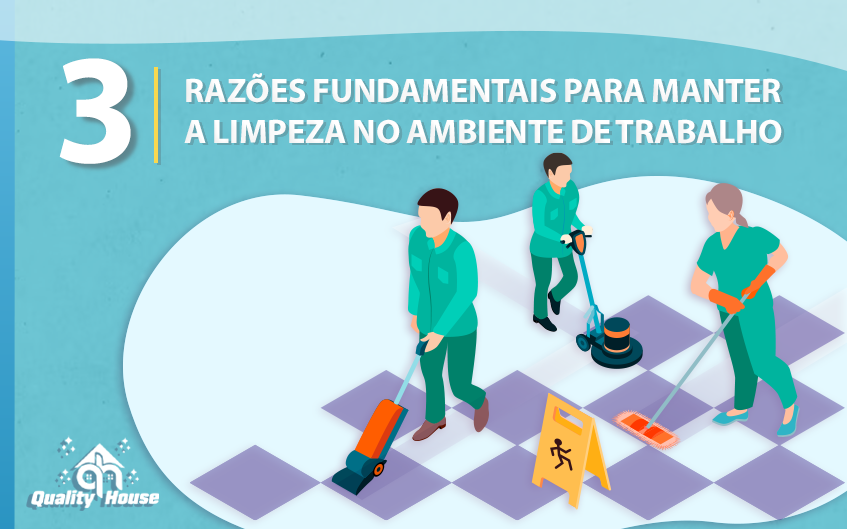 3 razões fundamentais para manter a limpeza no ambiente de trabalho